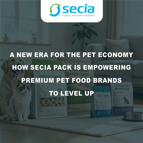 עידן חדש לכלכלת חיות המחמד: כיצד Secia Pack מעצימה מותגי מזון פרימיום לחיות מחמד לעלות רמה